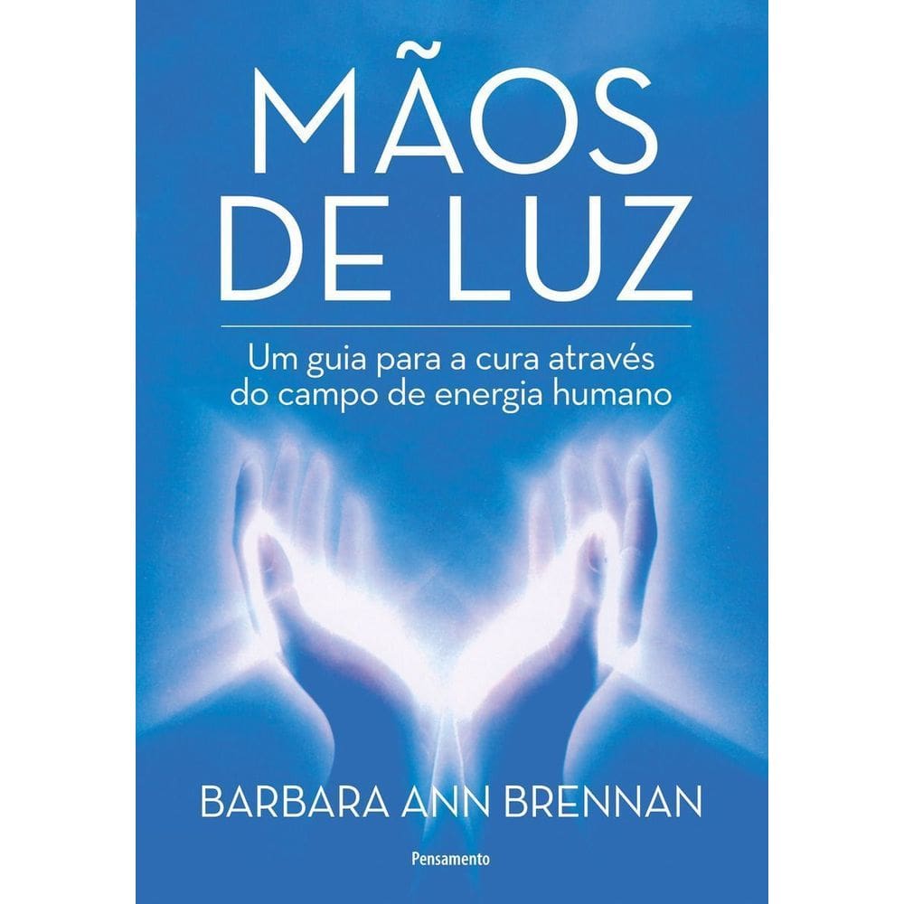 Mãos de Luz - Nova Edição