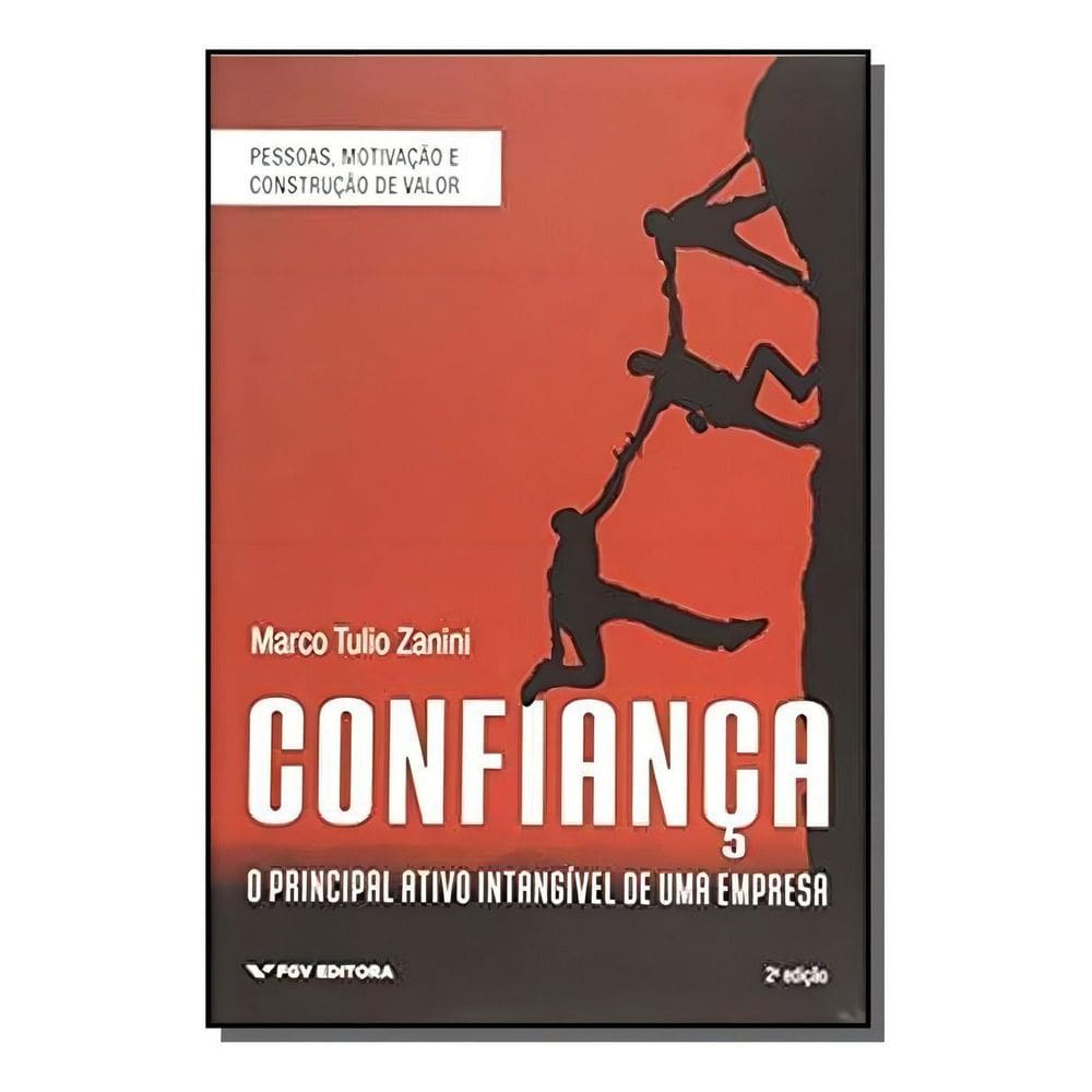 Confiança: o Principal Ativo Intangível De Uma Empresa