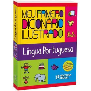 Meu Primeiro Dicionário Ilustrado - Língua Portuguesa
