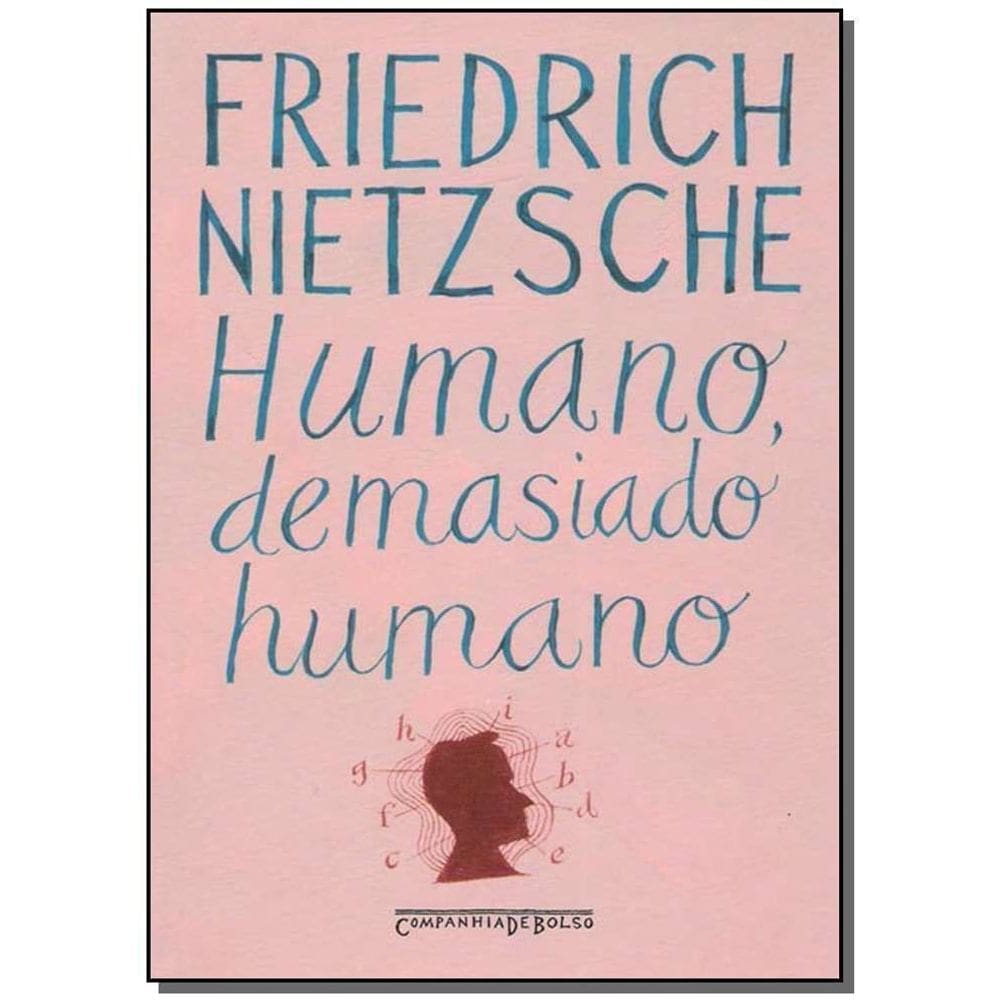 Humano, Demasiado Humano