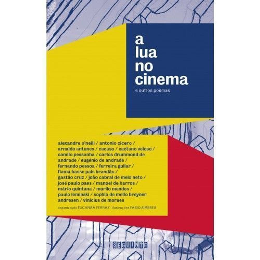 Lua No Cinema e Outros Poemas, A