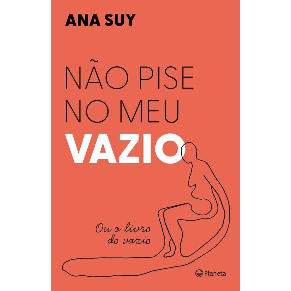 Não Pise No Meu Vazio - Ou o Livro Do Vazio