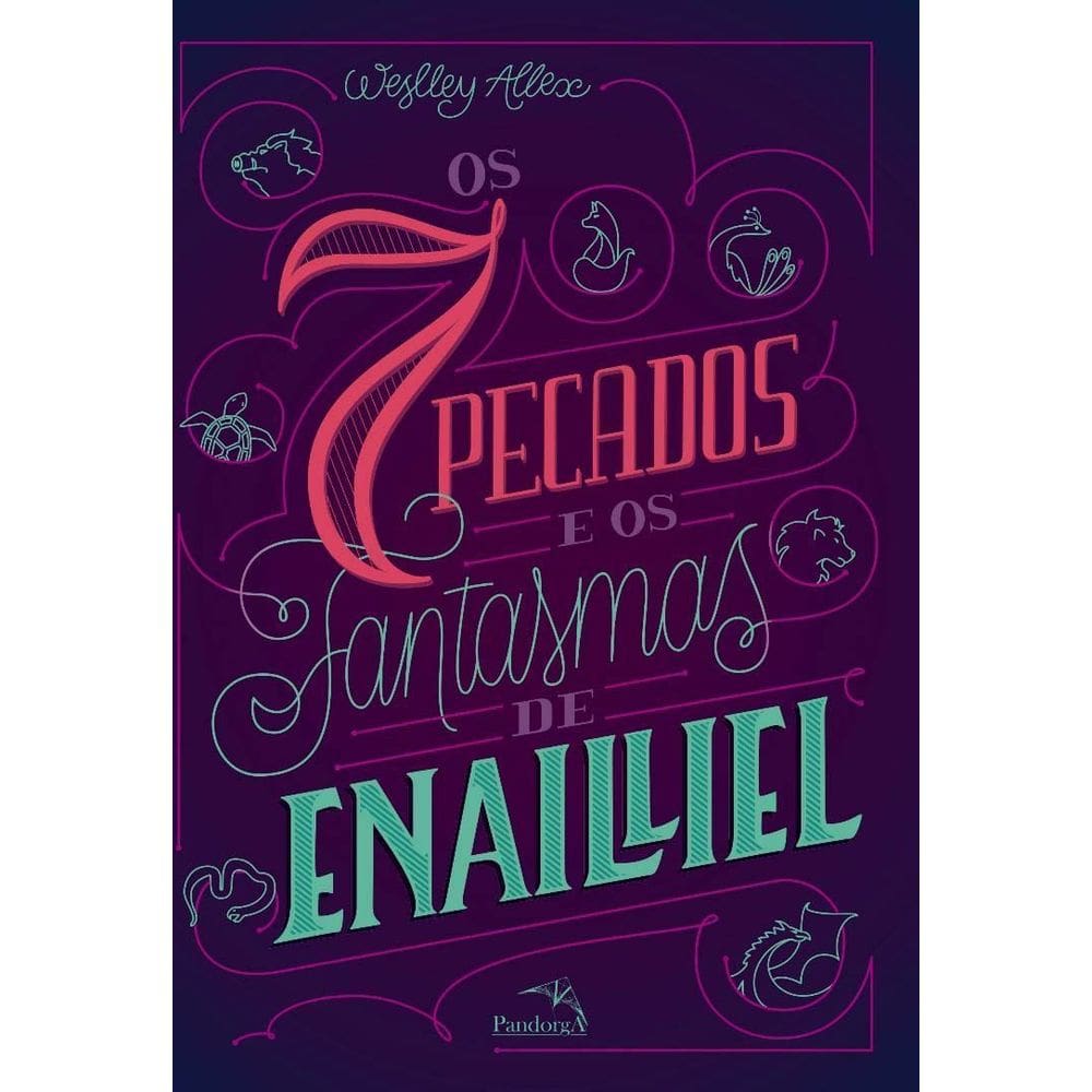 Os 7 Pecados e Os Fantasmas De Enailliel