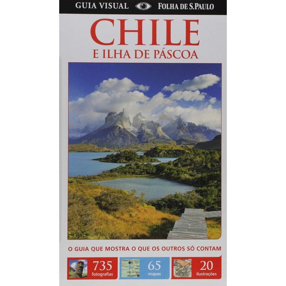 Guia Visual - Chile e Ilha de Páscoa