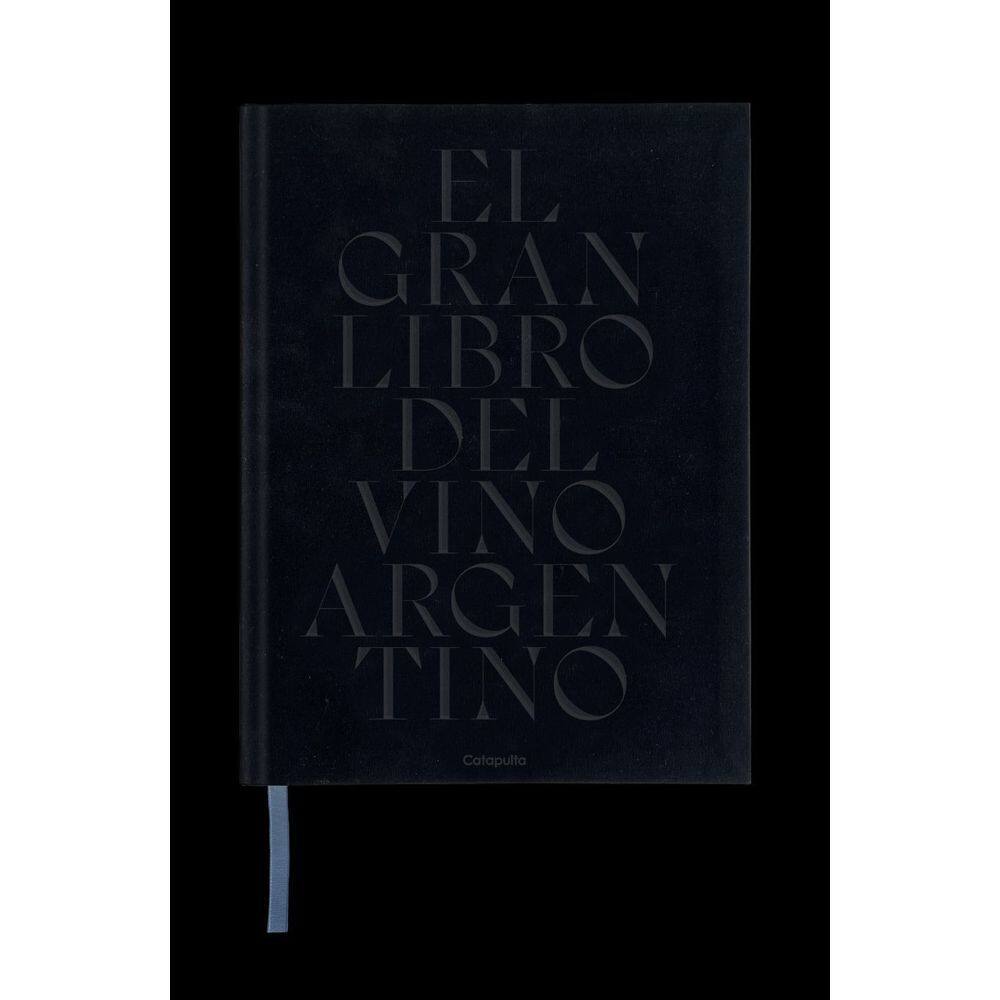 El Gran Libro Del Vino Argentino