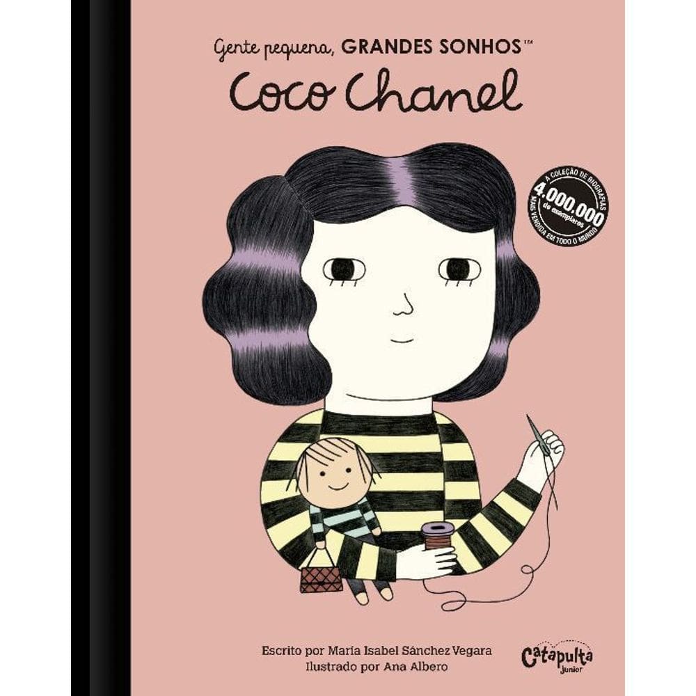 Gente Pequena, Grandes Sonhos - Coco Chanel