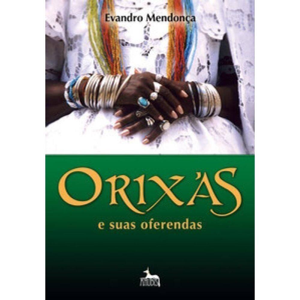 Orixas e Suas Oferendas
