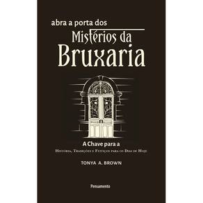 Abra a Porta dos Mistérios da Bruxaria