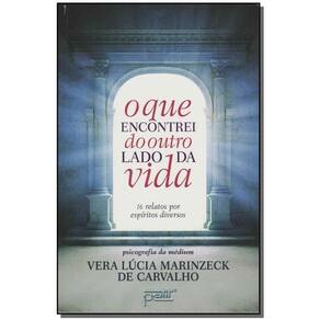 o Que Encontrei Do Outro Lado Da Vida - Edição Econômica