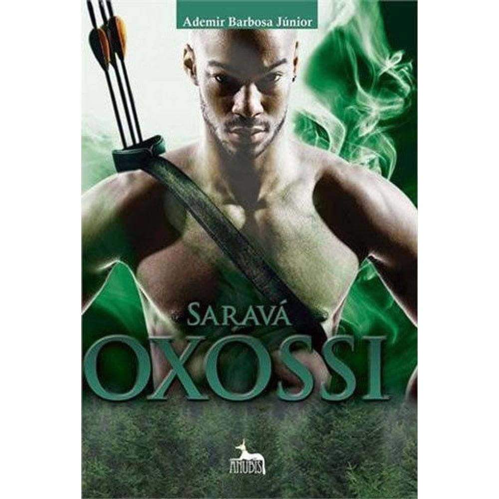 Saravá Oxossi
