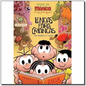 Turma da Mônica - Lendas Para Crianças