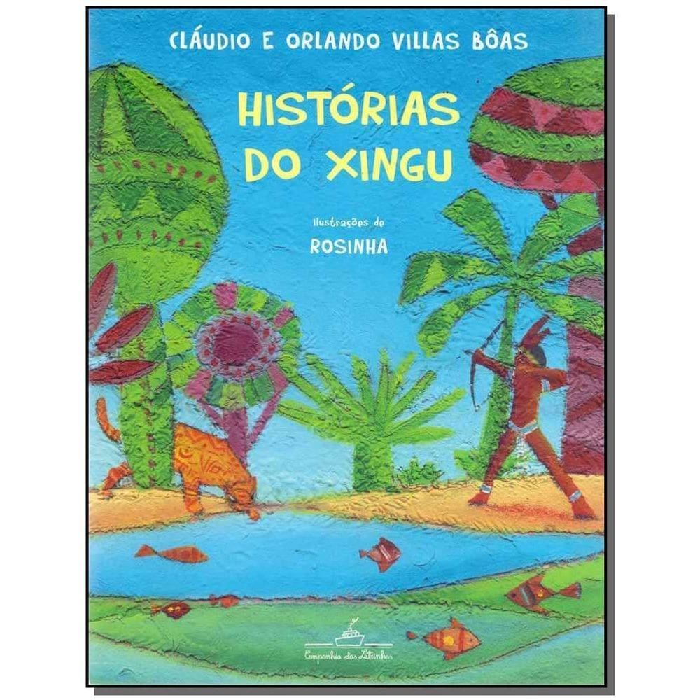 Histórias Do Xingu