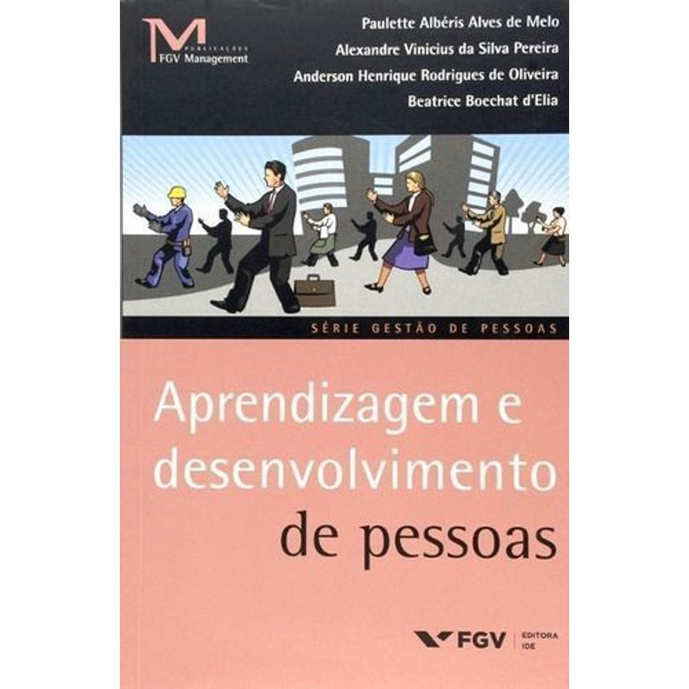 Aprendizagem e Desenvolvimento De Pessoas
