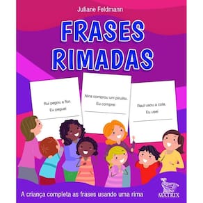 Frases Rimadas - A Criança Completa as Frases Usando Uma Rima