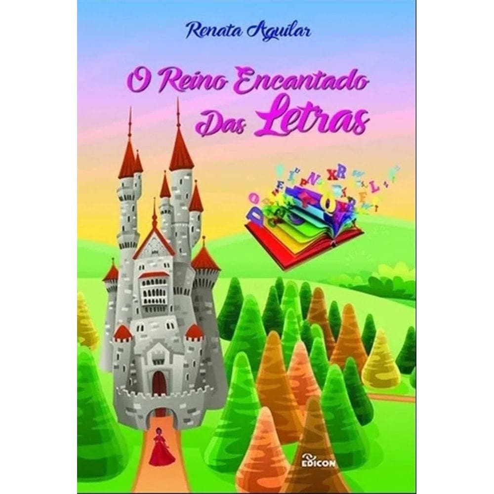 o Reino Encantado Das Letras