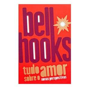 Tudo Sobre o Amor: Novas Perspectivas