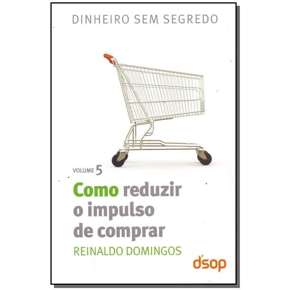 Como Reduzir o Impulso De Comprar (Dss Vol. 05)