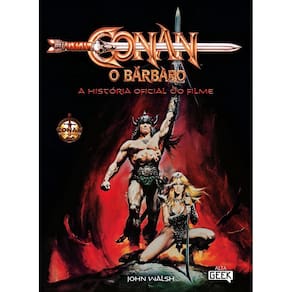 Conan, O Barbaro - A Historia Oficial Do Filme