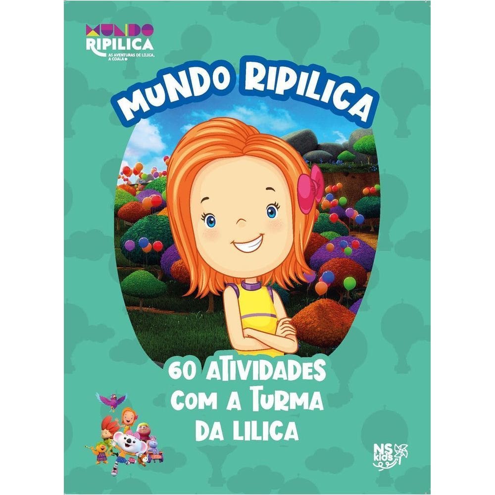 Mundo Ripilica - 60 Atividades Com a Turma da Lilica