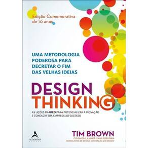 Design Thinking - Edição Comemorativa de 10 Anos