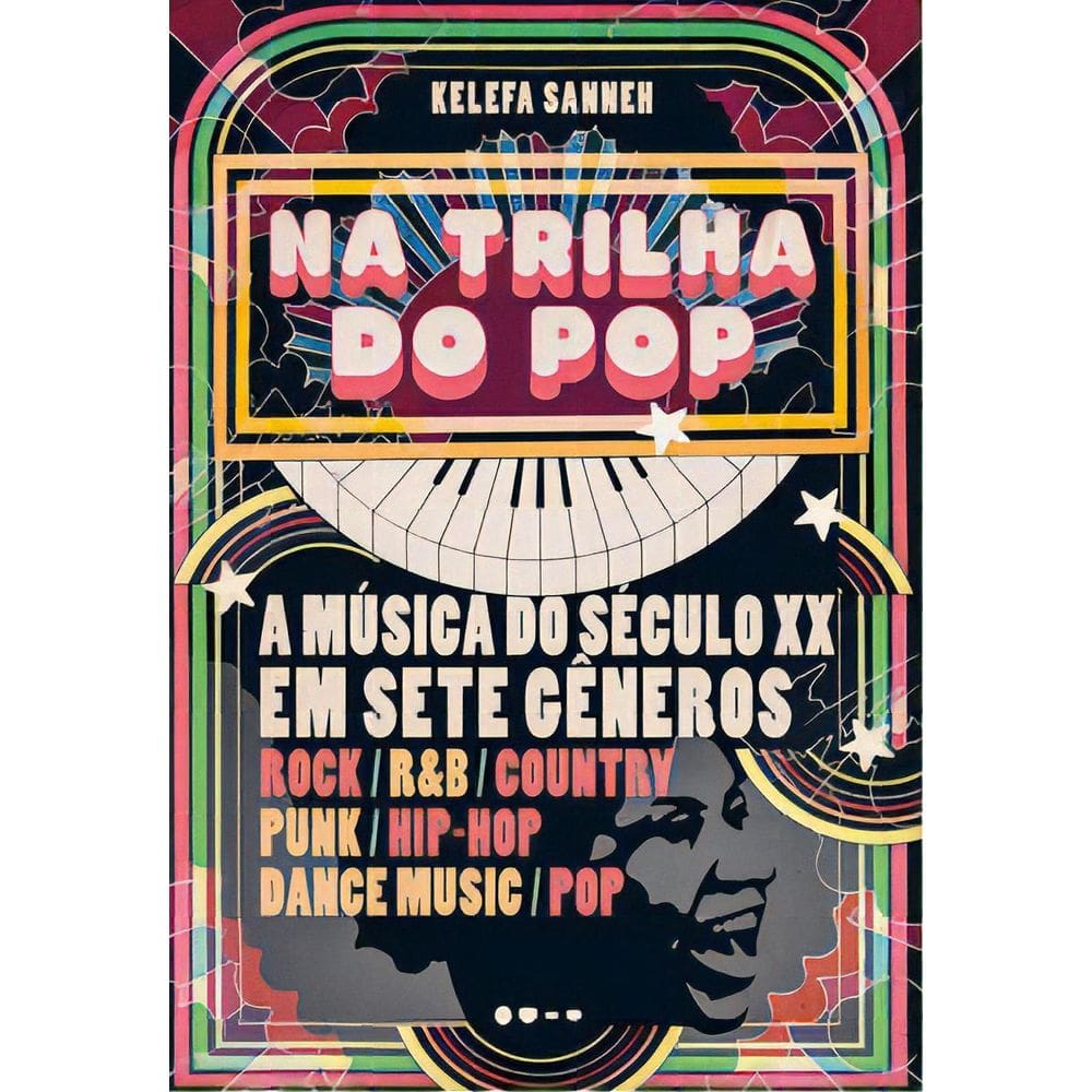 Na Trilha do Pop - A Música dp Século XX Em Sete Gêneros