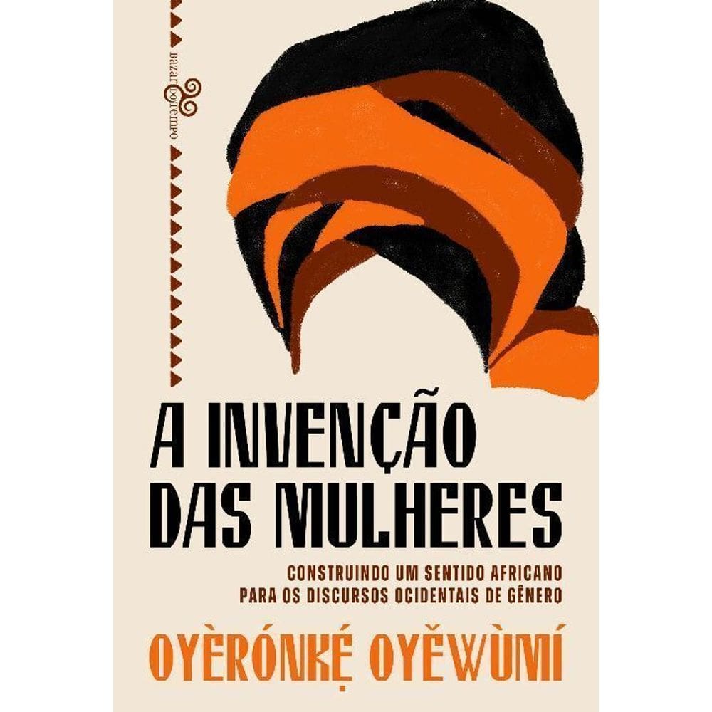 A Invenção das Mulheres