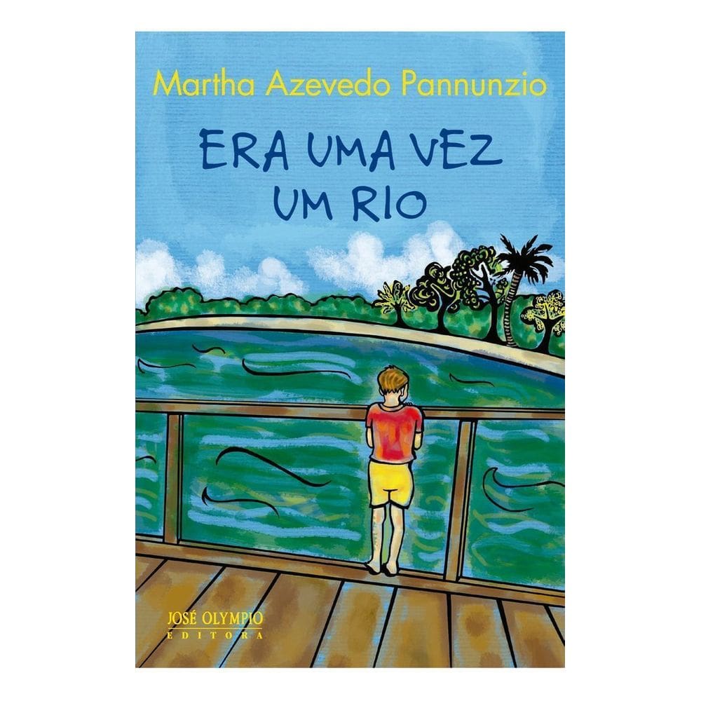 Era Uma Vez Um Rio