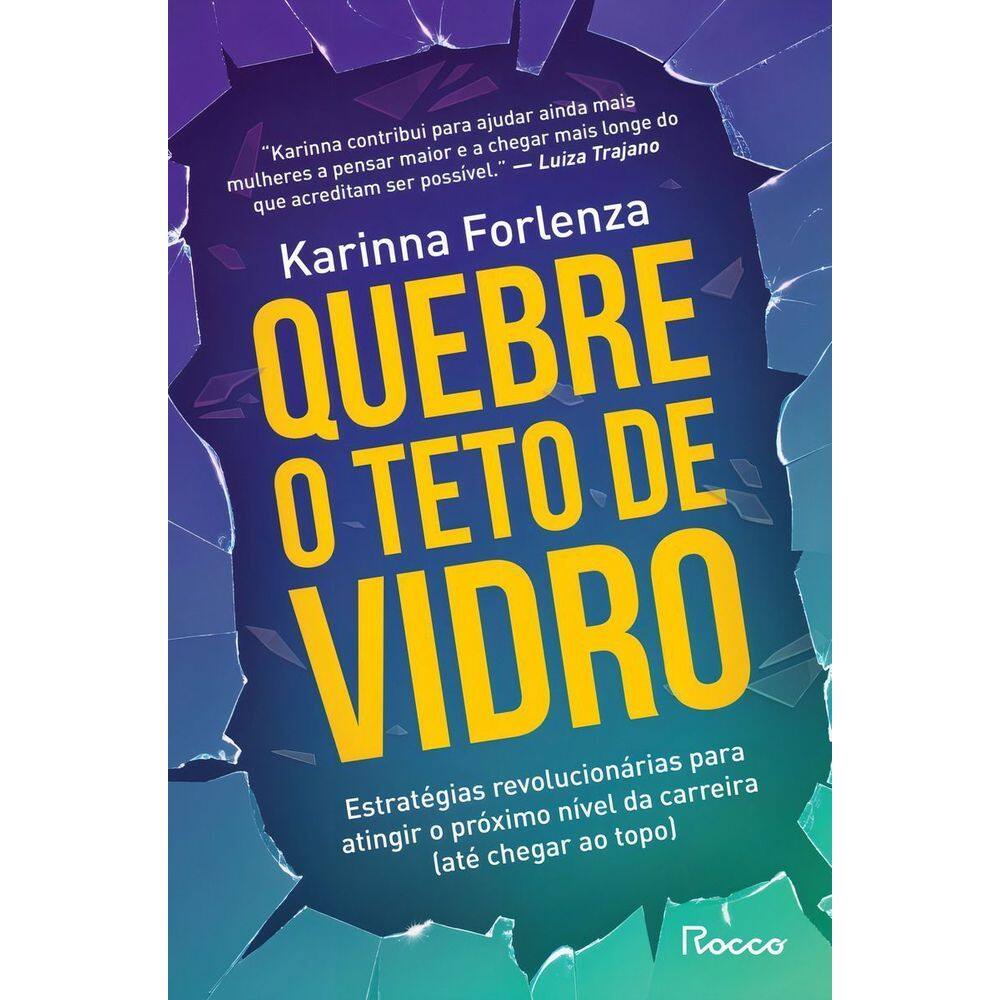 Quebre oTeto de Vidro