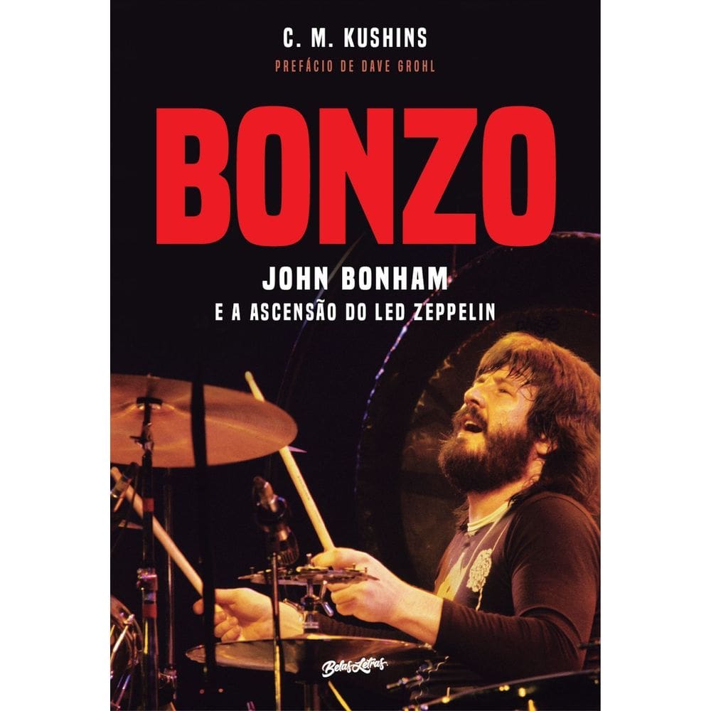 Bonzo - John Bonham e a Ascensão do Led Zeppelin
