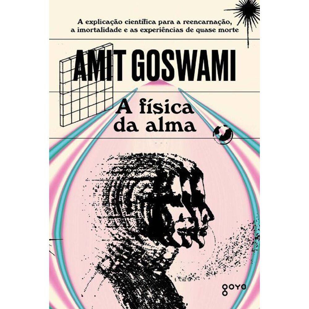 A Física Da Alma - 04Ed/21