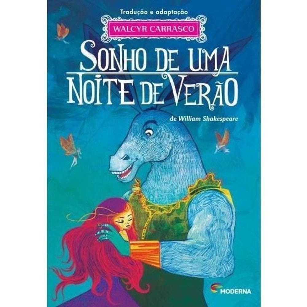 Sonho de uma Noite de Verao - 02Ed - (Moderna)