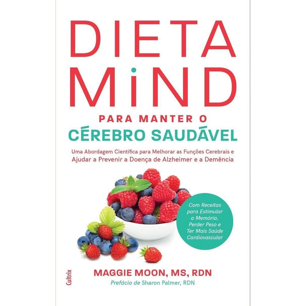 Dieta Mind Para Manter o Cérebro Saudável