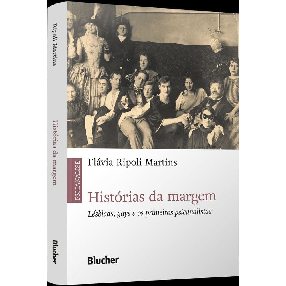 Histórias da Margem - Lésbicas, Gays e os Primeiros Psicanalistas