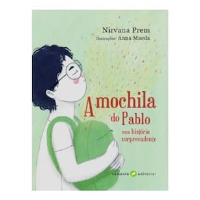 A mochila do Pablo - Uma história surpreendente