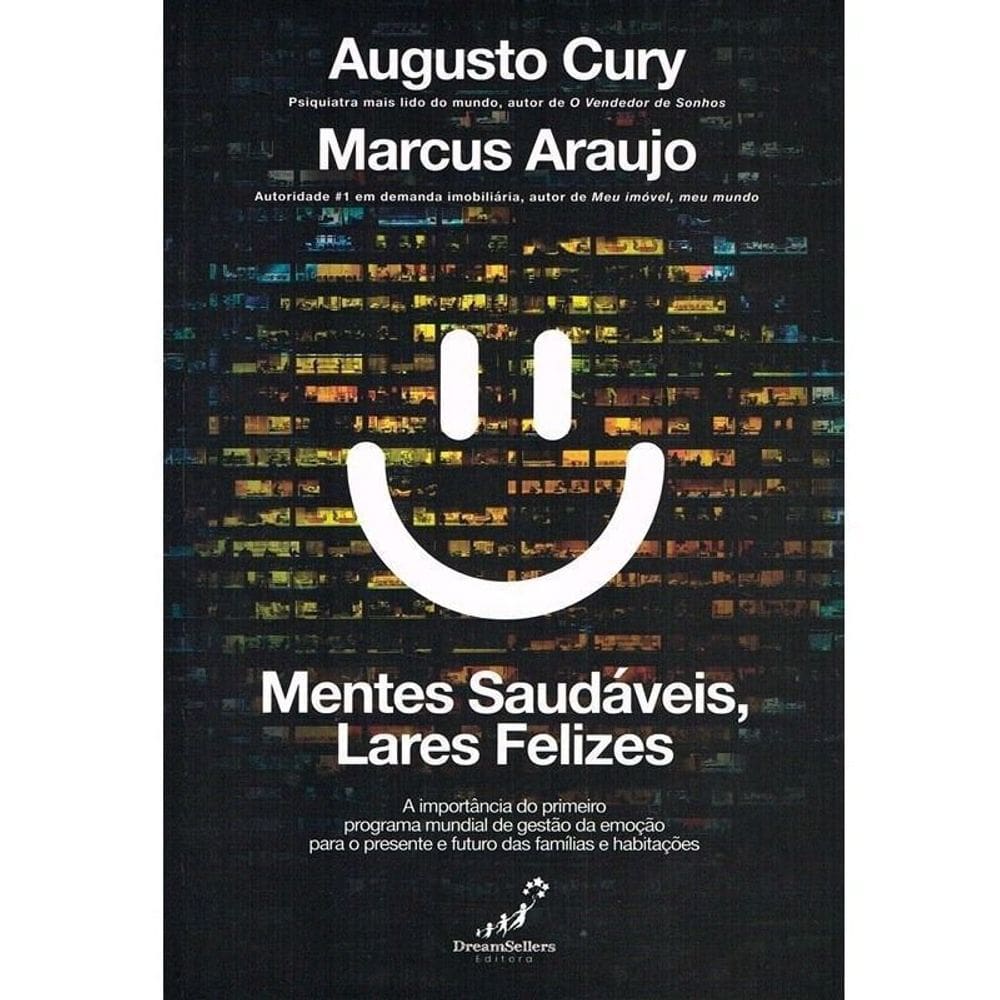 Mentes Saudáveis, Lares Felizes