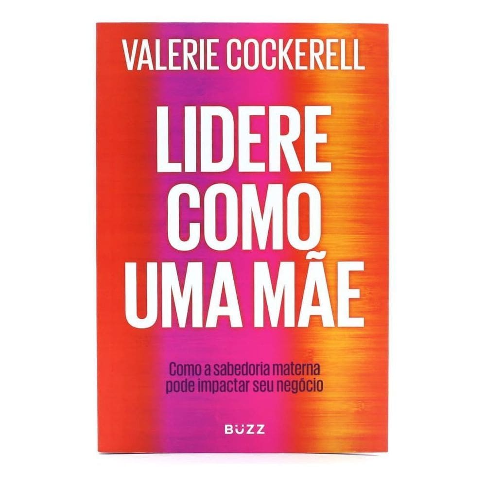 Lidere Como Uma Mãe