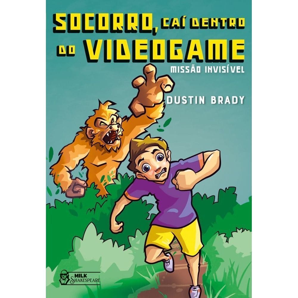 Socorro, Caí Dentro Do Videogame - Missão Invisível