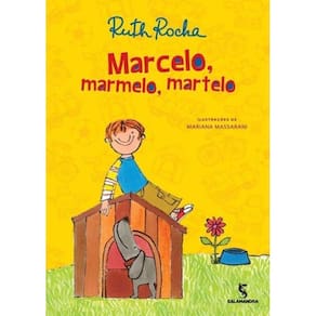Marcelo, Marmelo, Martelo e Outras Histórias