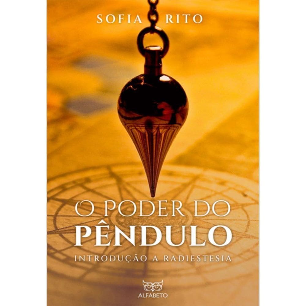 O Poder do Pêndulo - Introdução à Radiestesia