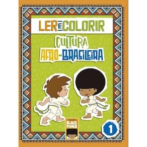 Ler e Colorir - Cultura Afro-brasileira - Volume 1