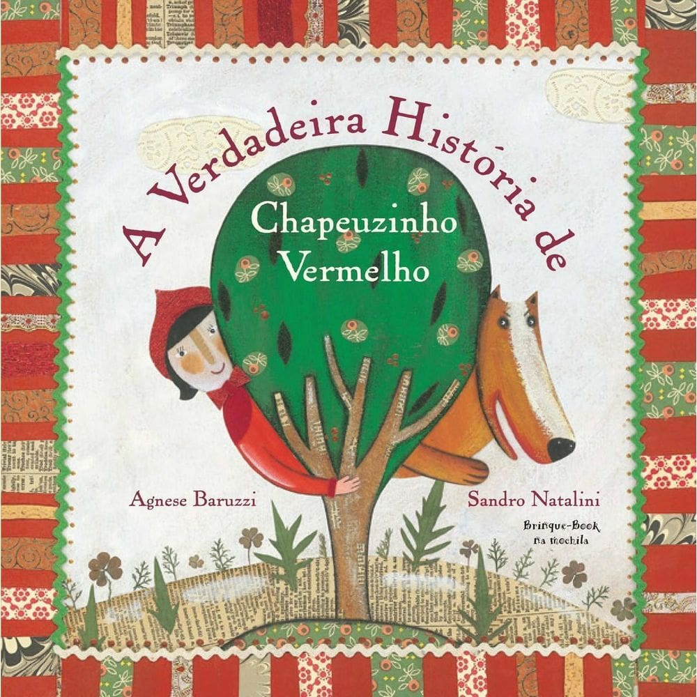 Verdadeira História de Chapeuzinho Vermelho, A