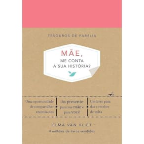 Mãe, Me Conta Sua História?