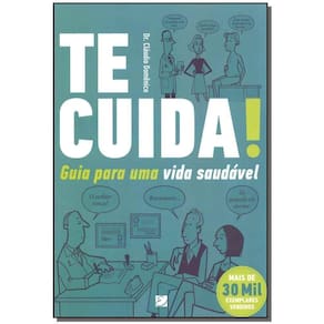 Te Cuida! Guia Para uma Vida Saudável
