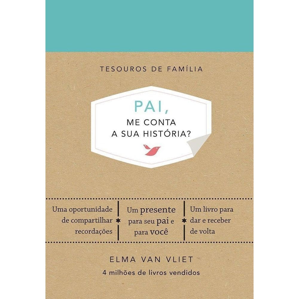 Pai, Me Conta a Sua História?