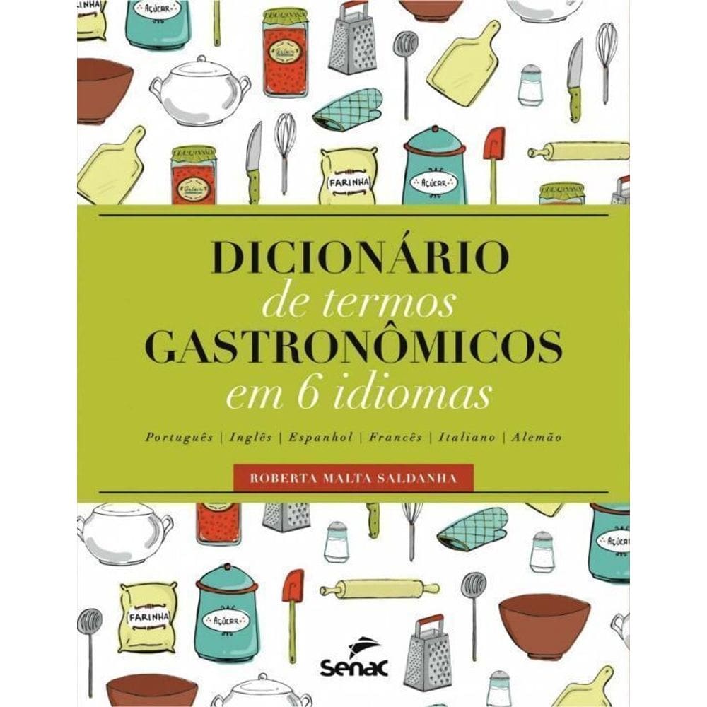 Dicionario De Termos Gastronomicos Em 6 Idiomas