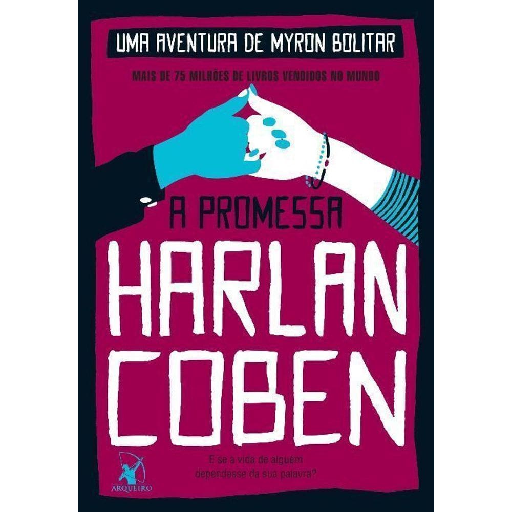 a Promessa (Myron Bolitar – Livro 8)