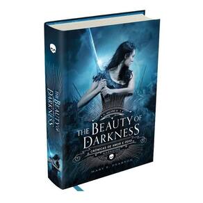The Beauty Of Darkness - Crônicas De Amor e Ódio - Vol. 3