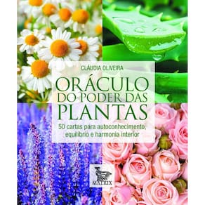 Oráculo do Poder Das Plantas - 50 Cartas Para Autoconhecimento, Equilíbrio e Harmonia Interior