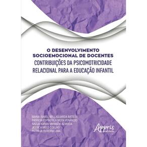 O Desenvolvimento Socioemocional de Docentes