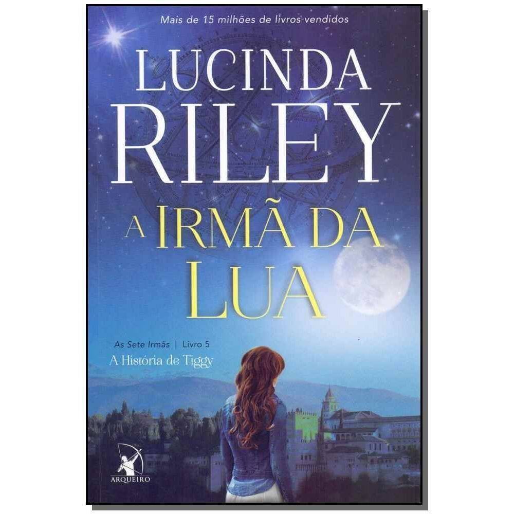 a Irmã Da Lua - (As Sete Irmãs - Livro 5)